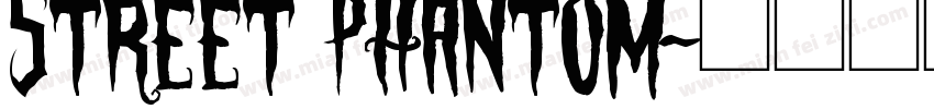 Street Phantom字体转换